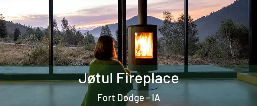  Jøtul Fireplace Fort Dodge - IA