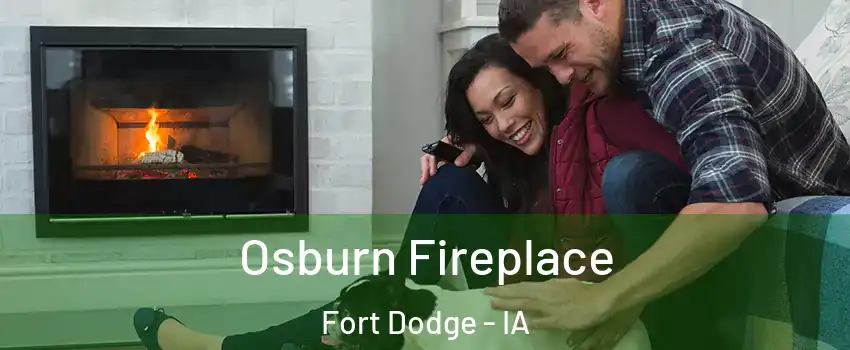  Osburn Fireplace Fort Dodge - IA